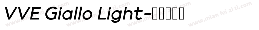 VVE Giallo Light字体转换